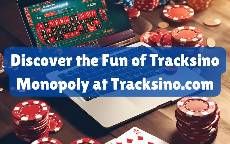 tracksino monopoly