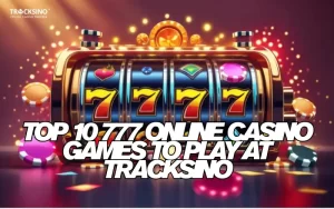 777 online casino games