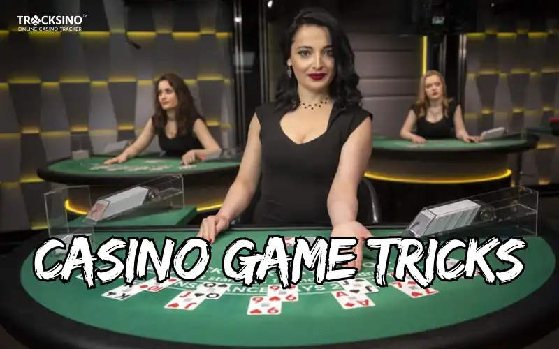 casino game tricks