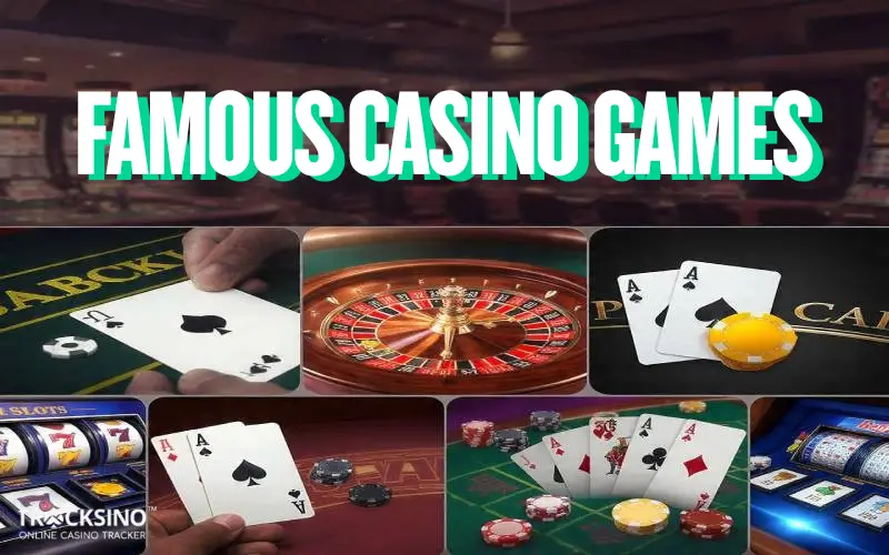 famous casino games